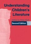 UNDERSTANDING CHILDREN'S LITERATURE
