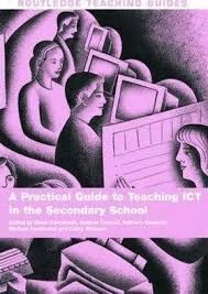 PRACTICAL GUIDE TO TEACHING ICT SECONDARY SCHOOL