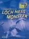 MYSTERY OF THE LOCH NESS MONSTER