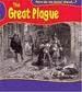 THE GREAT PLAGUE. HOW DO WE KNOW ABOUT...?