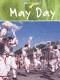DON'T FORGET! MAY DAY