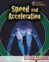 SPEED & ACCELERATION