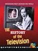 THE HISTORY OF THE TELEVISION