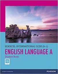 EDEXCEL INTERNATIONAL GCSE (9-1) ENGLISH LANGUAGE A : STUDENT BOOK
