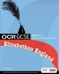 GCSE OCR A ELIZABETHAN ENGLAND STUDENT BOOK
