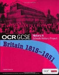 GCSE OCR A BRITAIN 1815-51