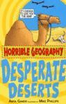 HORRIBLE GEOGRAPHY DESPERATE DESERTS