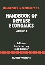 HANDBOOK OF DEFENSE ECONOMICS VOL.I