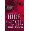 HIDE FROM EVIL