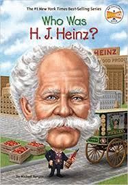 WHO WAS H J HEINZ?