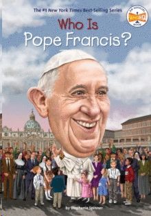 WHO IS POPE FRANCIS