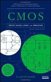 CMOS (CIRCUIT DESIGN, LAYOUT AND SIMULATION)