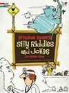 SILLY RIDDLES & JOKES COLORING BOOK