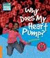 WHY DOES MY HEART PUMP?- CYR 6