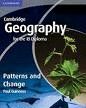 GEOGRAPHY FOR THE IB DIPLOMA: PATTERNS & CHANGE