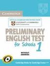 CAMBRIDGE PET FOR SCHOOLS PRACTICE TESTS 1 SB