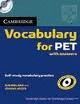 CAMBRIDGE VOCABULARY FOR PET WITH ANSWERS +CD