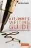 A STUDENT'S WRITING GUIDE