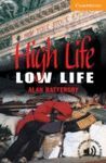HIGH LIFE LOW LIFE+DOWNLOADABLE AUDIO- CER 4