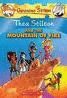 THEA STILTON AND THE MOUNTAIN OF FIRE *