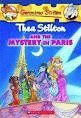 THEA STILTON  MYSTERY IN PARIS *