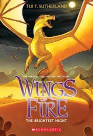 WINGS OF FIRE BOOK FIVE: THE BRIGHTEST NIGHT : 5