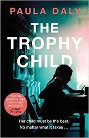 THE TROPHY CHILD