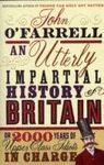 UTTERLY IMPARTIAL HISTORY OF BRITAIN