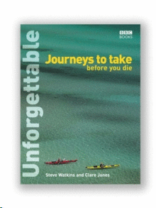 UNFORGETTABLE JOURNEYS TO TAKE BEFORE YOU DIE