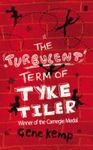 THE TURBULENT TERM OF TYKE TILER