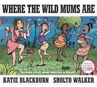 WHERE THE WILD MUMS ARE