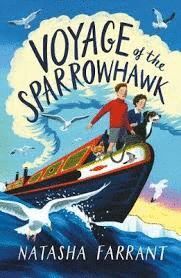 VOYAGE OF THE SPARROWHAWK : WINNER OF THE COSTA CHILDREN'S BOOK AWARD 2020