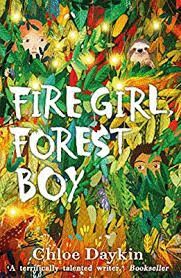FIRE GIRL, FOREST BOY