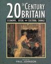 20TH CENTURY  BRITAIN