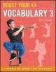 BOOST YOUR VOCABULARY 3