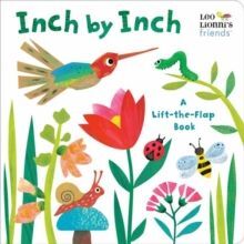 INCH BY INCH: A LIFT-THE-FLAP BOOK (LEO LIONNI'S F