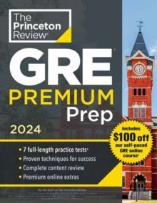 PRINCETON REVIEW GRE PREMIUM PREP 2024
