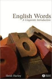 ENGLISH WORDS. A LINGUISTIC INTRODUCTION