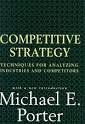 COMPETITIVE STRATEGY : TECHNIQUES FOR ANALYZING INDUSTRIES AND COMPETITORS
