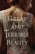 GREAT AND TERRIBLE BEAUTY