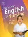 EVERYDAY ENGLISH FOR NURSING