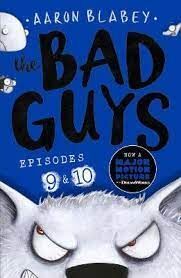 BAD GUYS: EPISODE 9&10