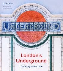 LONDON'S UNDERGROUND : THE STORY OF THE TUBE