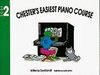 CHESTER'S EASIEST PIANO COURSE 2