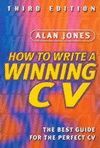 HOW TO WRITE A WINNING CV