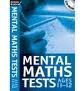 MENTAL MATHS TESTS FOR AGES 11-12