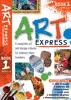 ART EXPRESS BK 1 AGES 5-6
