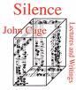 SILENCE : LECTURES AND WRITINGS
