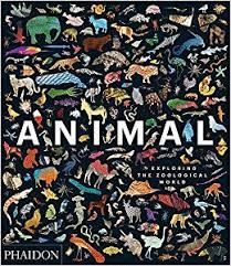 ANIMAL: EXPLORING THE ZOOLOGICAL WORLD