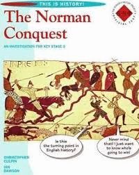 THE NORMAN CONQUEST PUPIL'S BOOK. THIS IS HISTORY